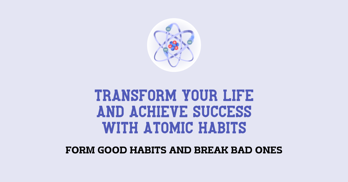 Small Changes, Massive Results: How Atomic Habits Can Transform Your Life