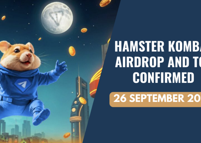 Hamster Kombat Airdrop and TGE Date is Confirmed for 26 September 2024