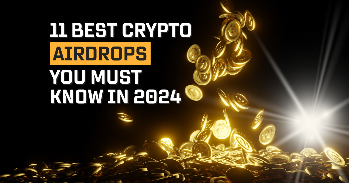 best crypto airdrops in 2024