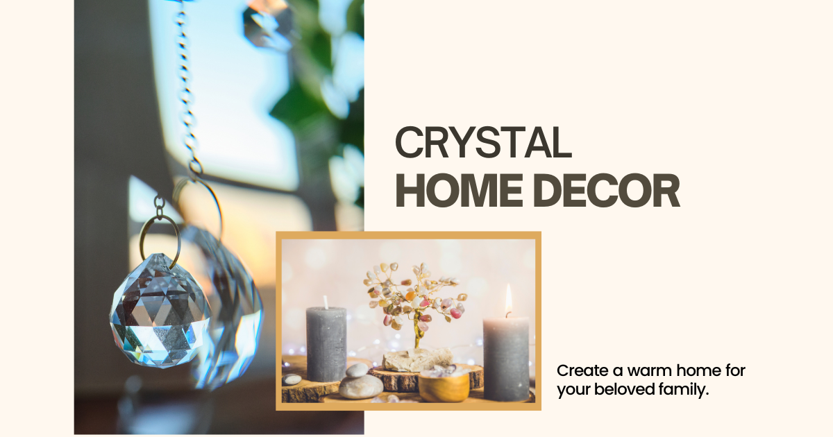 crystal home decor