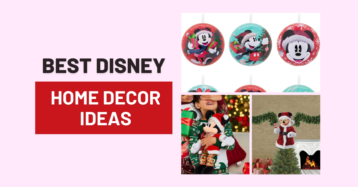 15+ Best Disney Christmas Home Decor Ideas And Trends