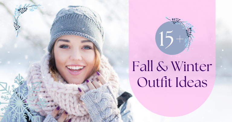 Cute Fall & Winter Outfit Ideas