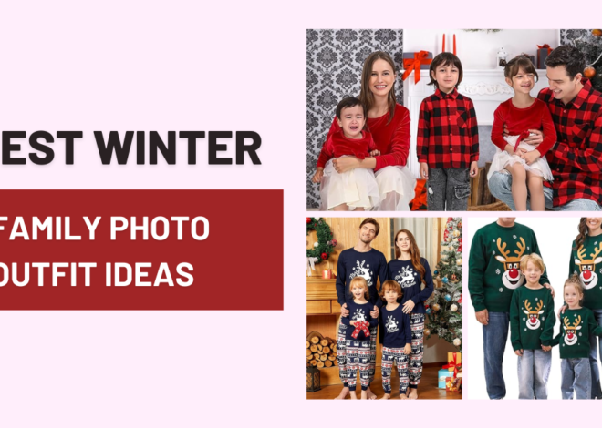 11 Winter Family Photo Outfit Ideas To Try in 2025