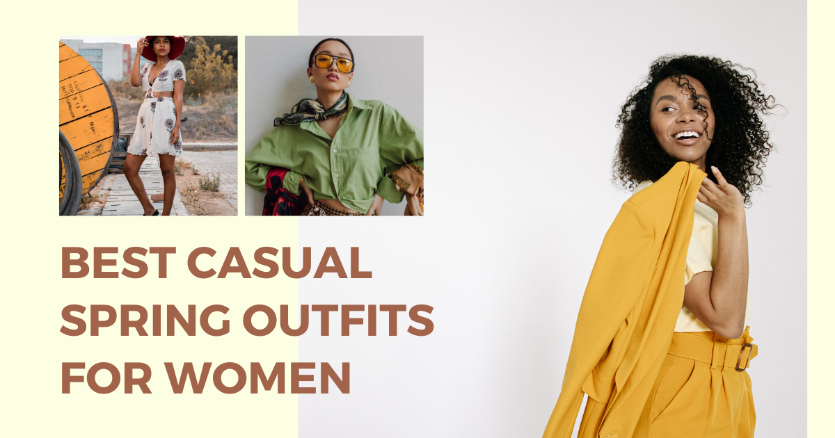 Casual Spring Outfits for Women